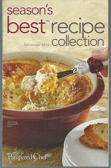 Pampered Chef Season's Best Recipe Collection Fall/Winter 2012 Illustrated