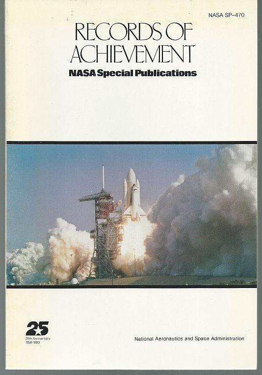 Records of Achievement NASA Special Publications 1983 Illustrated
