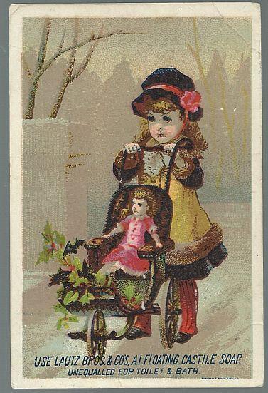 Victorian Trade Card for Lautz Bros. Soaps with Girl Pushing Doll Carriage