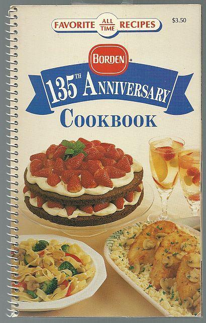 Bordon 135th Anniversary Cookbook Favorite All Time Recipes 1992 Illustrated