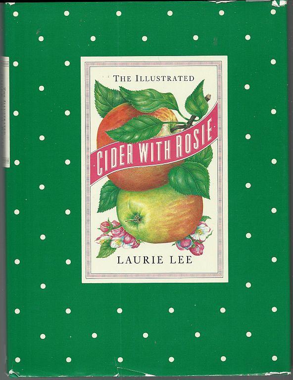 Illustrated Cider with Rosie by Laurie Lee 1984 1st edition with Dust Jacket