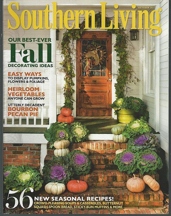Southern Living Magazine October 2011 Decorate With the Bounty of Fall