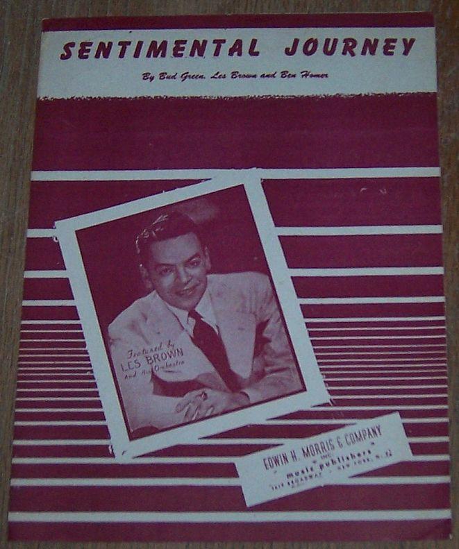 Sentimental Journey Featured by Les Brown and His Orchestra 1941 Sheet Music