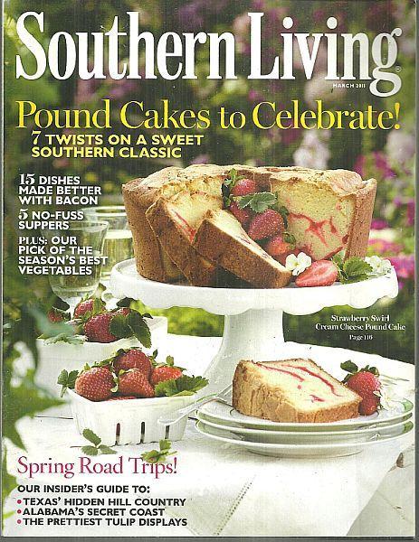 Southern Living Magazine March 2011 Pound Cakes to Celebrate on the Cover