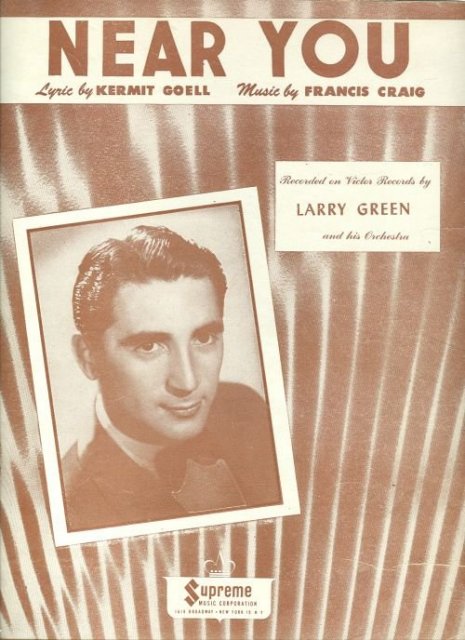 Near You Recoreded by Larry Green in 1947 Sheet Music