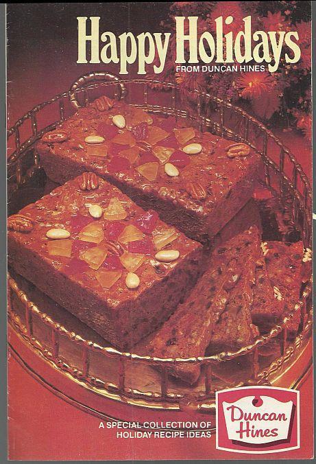 Happy Holidays from Duncan Hines a Special Collection of Holiday Recipe Ideas