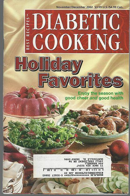 Diabetic Cooking Magazine November/December 2002 Holiday Favorites/Parties/Gifts