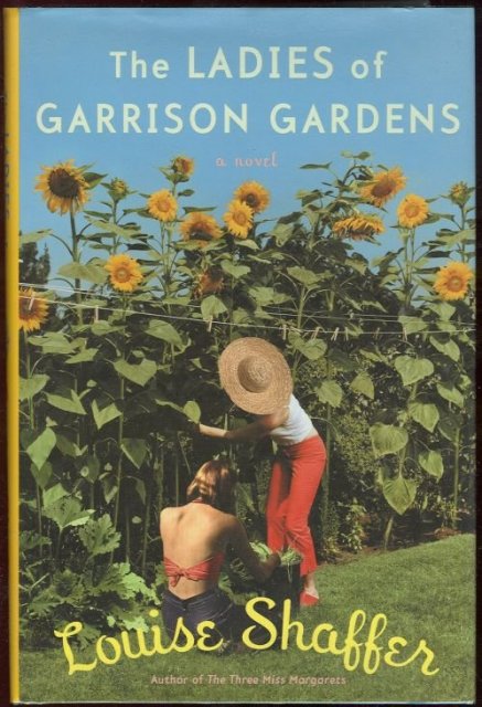 Ladies of Garrison Gardens by Louise Shaffer 1st SIGNED