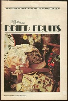 Natural Energy From Dried Fruits 1974 Good Food Booklet