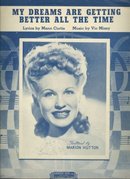 My Dreams Are Getting Better Sung by Marion Hutton 1944