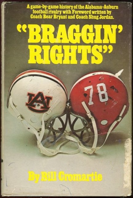 Braggin' Rights Auburn-Alabama Football Rivalry Game