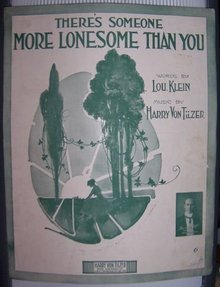 There's Someone More Lonesome Than You 1916 Sheet Music