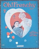 Oh Frenchy 1918 World War I Sheet Music