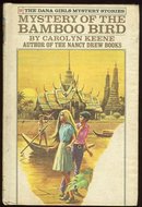 Mystery of the Bamboo Bird by Carolyn Keene Dana Girls #9