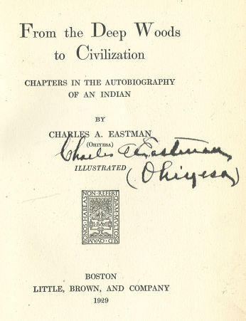 From the Deep Woods Signed by Charles Eastman 1929