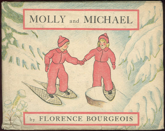 Molly and Michael by Florence Bourgeois 1936 1st w/DJ