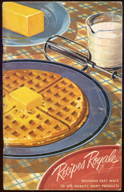 Recipes Royale Ways to Use Dairy Products 1951 Recipes