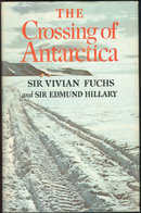Crossing Antarctica by Sir Vivian Fuchs 1st edition DJ