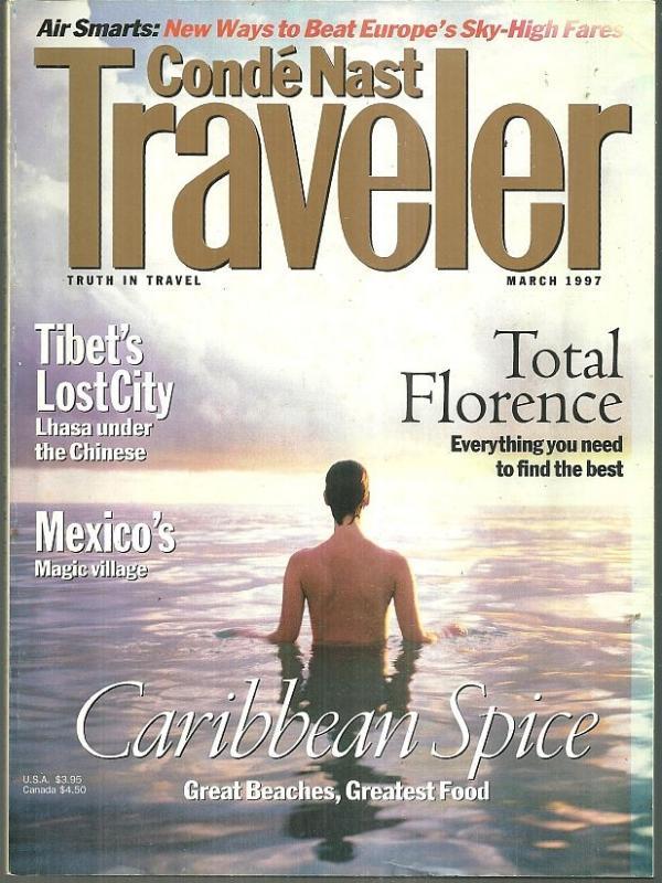 Conde Nast Traveler Magazine March 1997 The First Time I Saw Florence