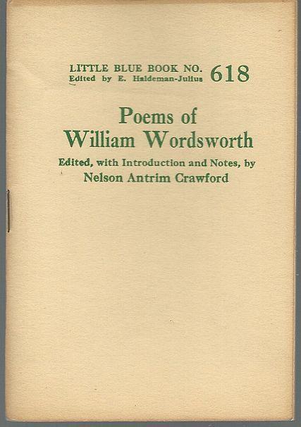 Poems of William Wordsworth Little Blue Book 618 Notes By Nelson Antrim Crawford