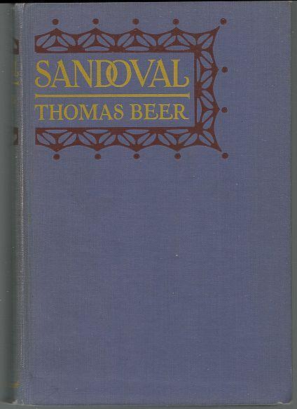 Sandoval a Romance of Bad Manners by Thomas Beer 1924 Novel