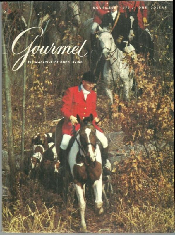 Gourmet Magazine November 1977 Thanksgiving Hunt /Pleasures of Thanksgiving