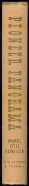 A Story of St. Anthony and Minnesota 1853 to 1866 1st Signed Edition