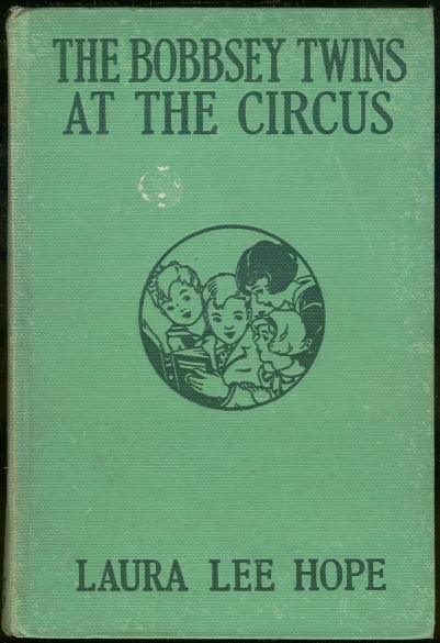 Bobbsey Twins at the Circus #25 1932 First Edition