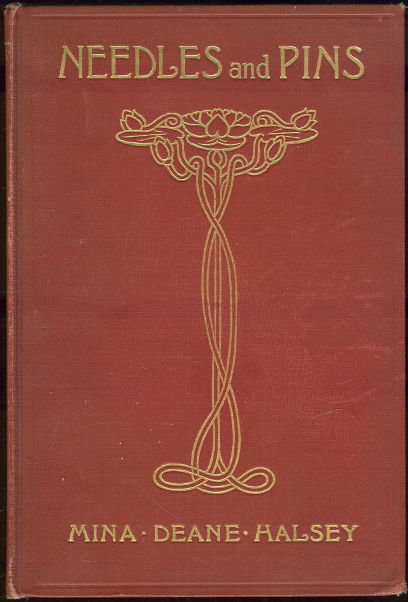 Needles and Pins Signed by Mina Deane Halsey 1909