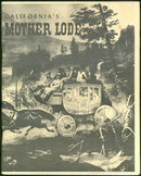California's Mother Lode by Mary Edith Crosley 1959