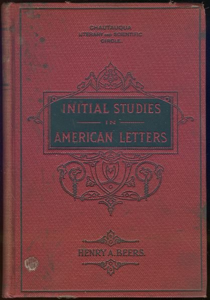 Initial Studies in American Letters by Henry Beers 1895