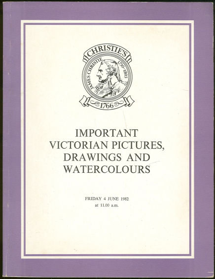 Christie's Victorian Pictures Auction Catalog June 1982