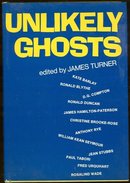 Unlikely Ghosts Edited by James Turner 1969 1st DJ