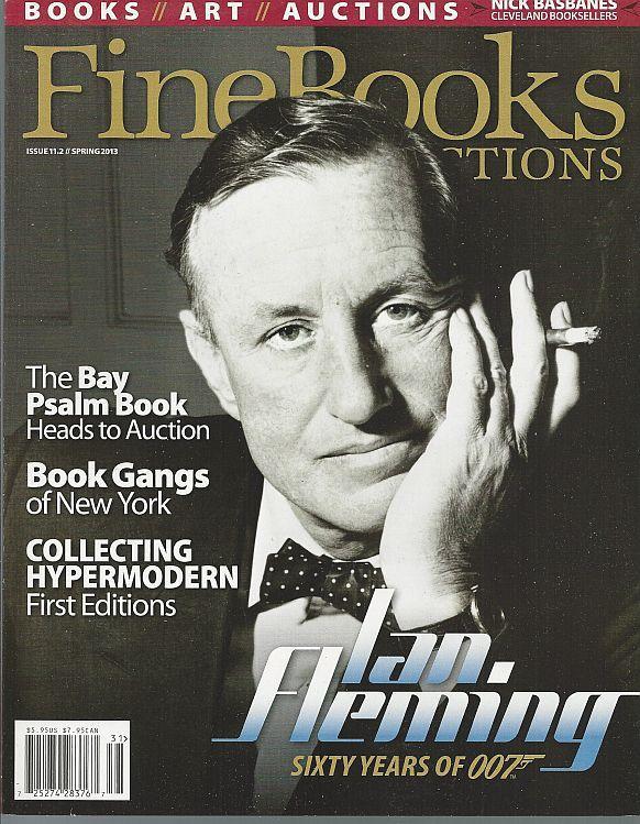 Fine Books and Collections Magazine Spring 2013 Ian Fleming/Book Gangs/Book Town