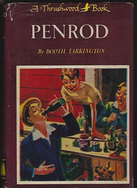 Penrod by Booth Tarkington Illustrated by Gordon Grant 1914 Thrushwood Books