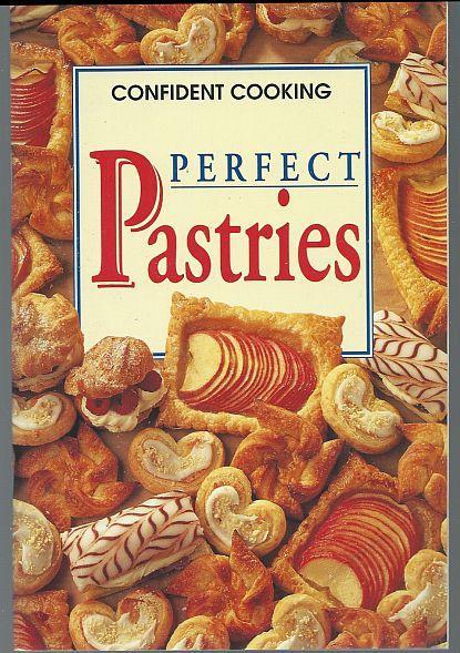 Perfect Pastries Confident Cooking by Konemann 1999 Australian Cookbook