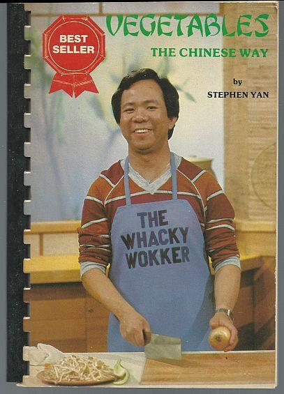 Vegetables the Chinese Way by Stephen Yan 1978 Illustrated Cookbook