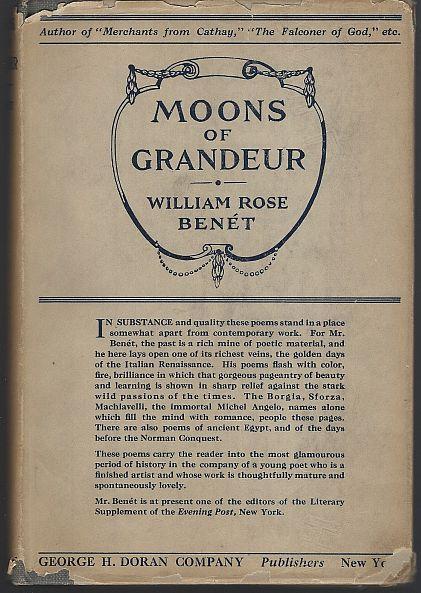 Moons of Grandeur a Book of Poems by Stephen Vincent Benet 1920 1st edition DJ