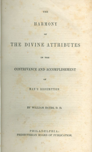 Harmony of the Divine Attributes by William Bates 1850s