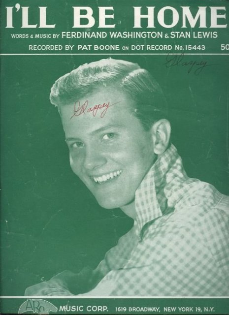 I'll Be Home Sung by Pat Boone 1956 Sheet Music