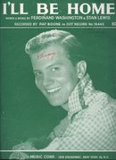 I'll Be Home Sung by Pat Boone 1956 Sheet Music