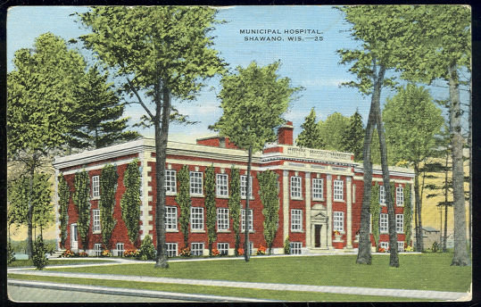 Postcard of Municipal Hospital, Shawano, Wisconsin