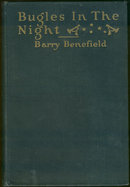Bugles in the Night by Barry Benefield 1927 1st Edition