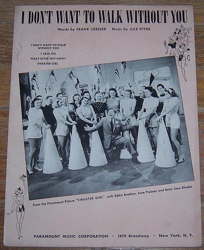 I Don't Want to Walk Without You From Sweater Girl 1941 Sheet Music