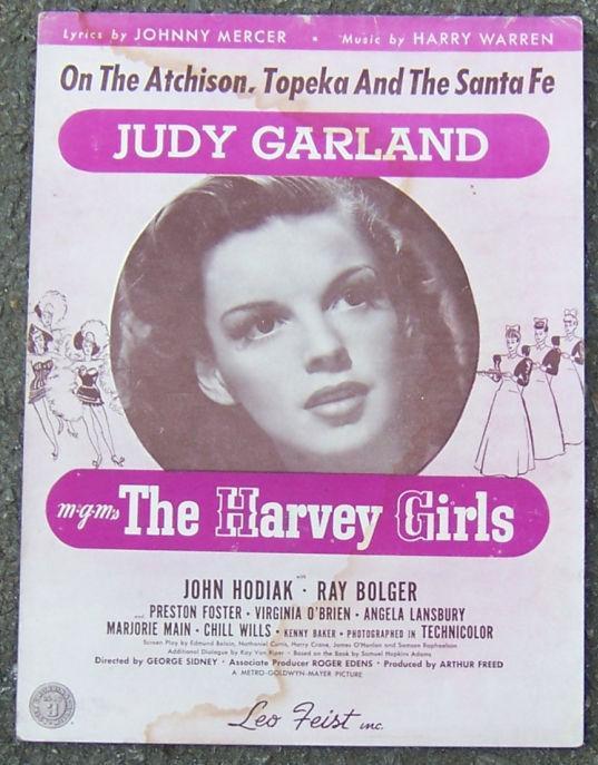 On the Atchison, Topeka and the Santa Fe Sung by Judy Garland 1945 Sheet Music