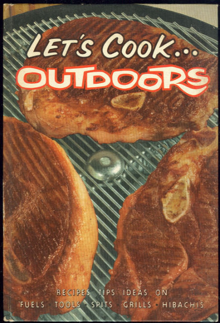 Let's Cook Outdoors 1961 Sears Roebuck Grilling Recipes