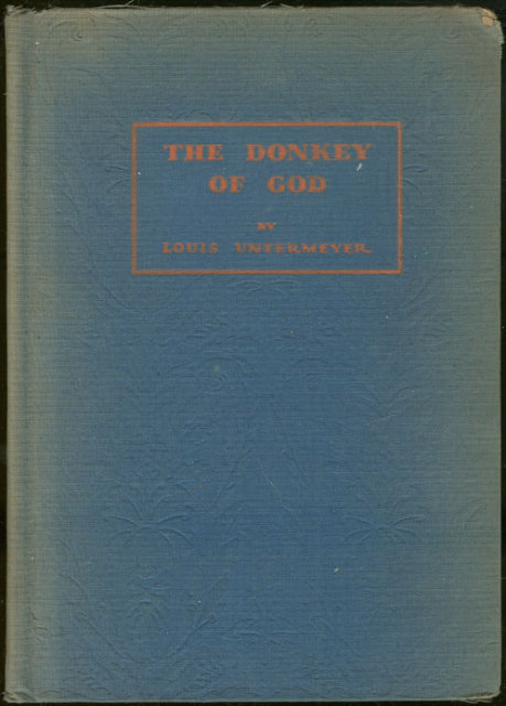 Donkey of God by Louis Untermeyer 1932 Novel
