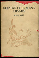 Chinese Children's Rhymes by Ruth Hsu 1935 First Ed DJ