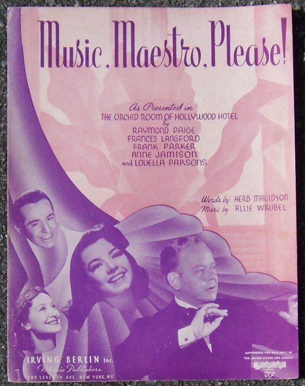 Music, Maestro, Please As Presented in The Orchid Room of Hollywood Hotel 1939