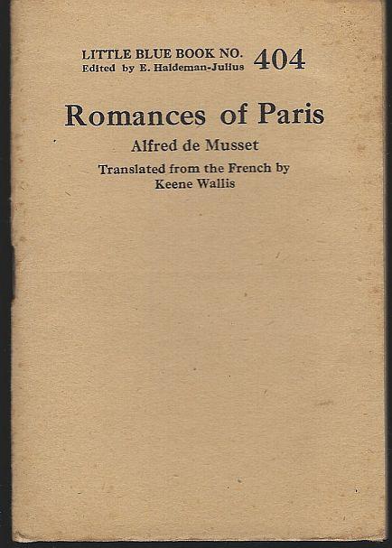 Romances of Paris by Alfred De Musset Little Blue Book #404 Haldeman-Julius